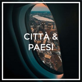 Viaggi - Città e Paesi